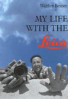 My Life with the Leica 